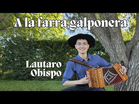 LAUTARO OBISPO: "A LA FARRA GALPONERA"