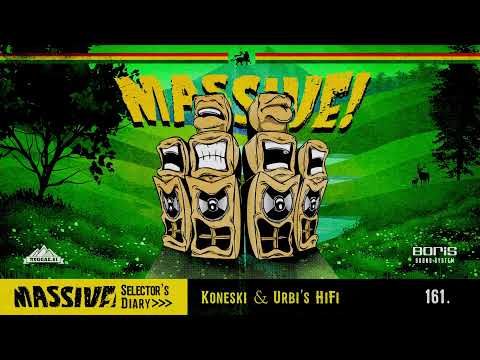 MASSIVE! Selector's Diary 161 - Koneski & Urbi's HiFi - Roots Reggae, Dub, Steppers Selection