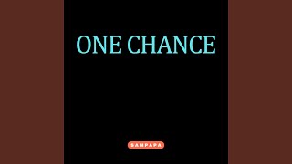 One Chance
