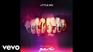 Little Mix - Confetti (Billen Ted Remix - Audio) ft. Saweetie