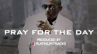 JA RULE PRAY FOR THE DAY PRODUCED BY AJ PLATINUM TRACKS