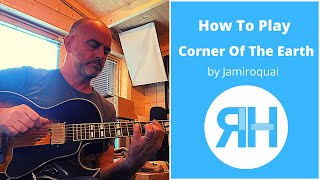 HOW TO PLAY Corner Of The Earth by Jamiroquai on Guitar