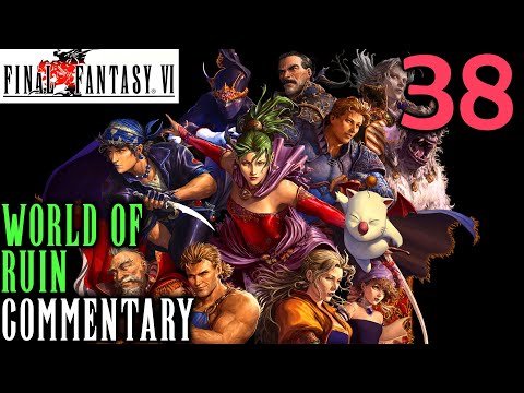 Final Fantasy VI Walkthrough Part 38 - Welcome To The World Of Ruin