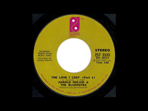 Harold Melvin & The Bluenotes - The Love I Lost