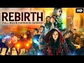 REBIRTH Hollywood Sci Fi Action Movie Dubbed In Kannada Kannada Dubbed Movie Sci Fi Movie