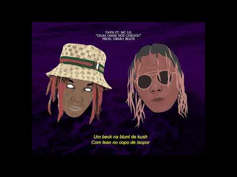 TAVN feat MC Lil - Olha onde nós chegou (Prod. Ursão Beats)