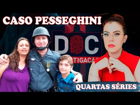 CASO PESSEGHINI -  DOC INVESTIGAÇÃO (PLAYPLUS)