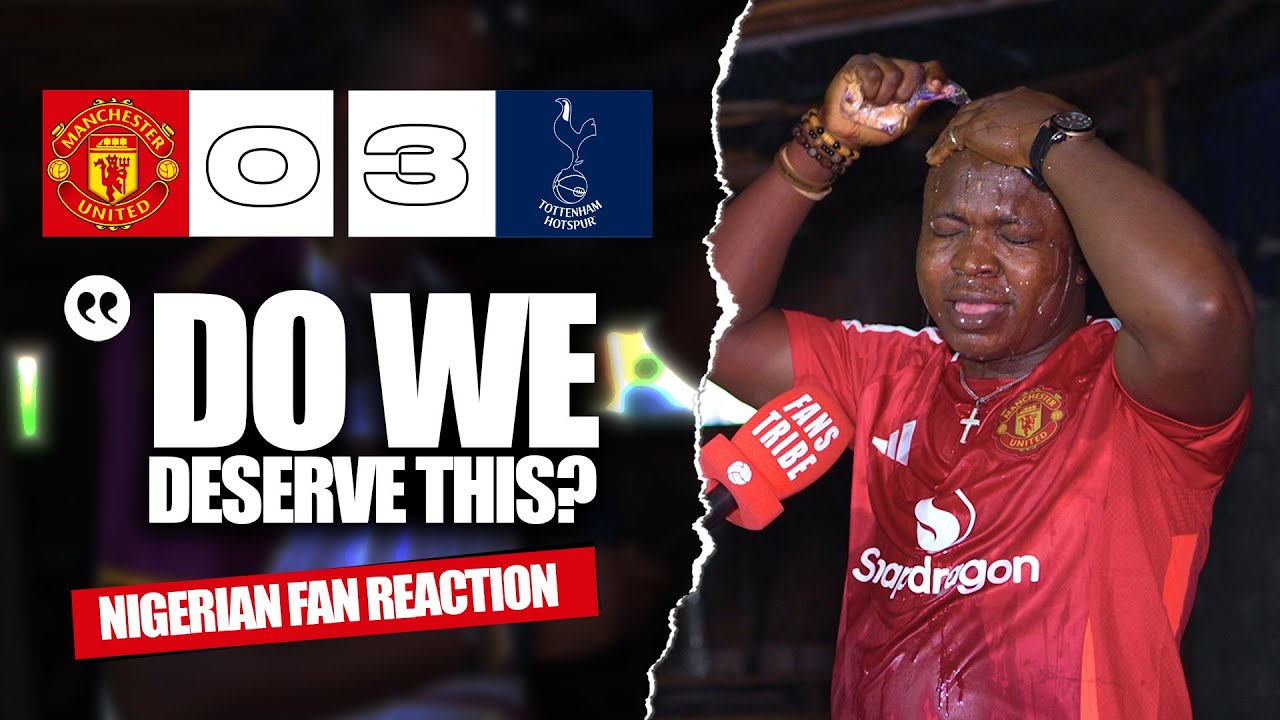 MANCHESTER UNITED 0-3 TOTTENHAM ( Henry - NIGERIAN FAN REACTION) PREMIER LEAGUE 24-25 HIGHLIGHT