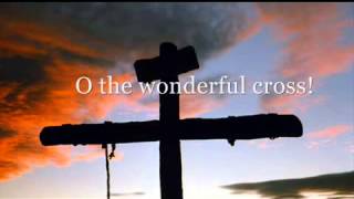 Wonderful Cross   Michael W  Smith