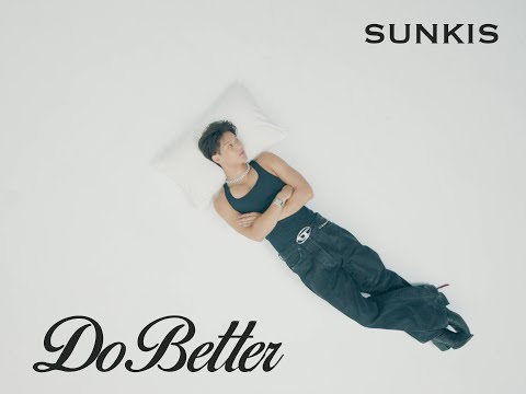 sunkis - Do Better (Official Visualizer)
