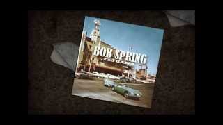 Bob Spring - Tijuana (Single)