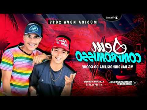 MC DANDINHO E LIMA DO COQUE- SEM COMPROMISSO