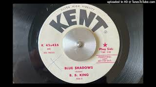 B.B. King - Blue Shadows (Kent) 1965