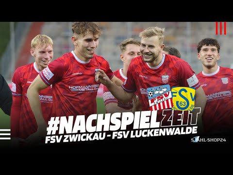 FSV TV | #NACHSPIELZEIT | FSV Zwickau - FSV Luckenwalde 3:0 (1:0) [14. Spieltag]