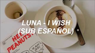 LUNA - I WISH (예쁜 소녀) SUB ESPAÑOL