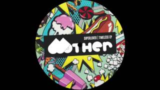 Superlover - Timeless (Original Mix)