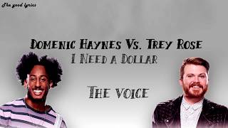 Domenic Haynes vs Trey Rose - I Need A Dollar (Lyrics) - The Voice Battles 2019