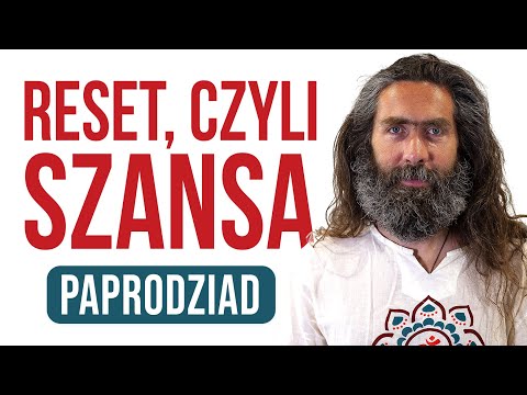 Reset, czyli Szansa! - Paprodziad [ep.159]