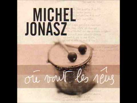 Michel Jonasz - Où vont les rêves (2002)