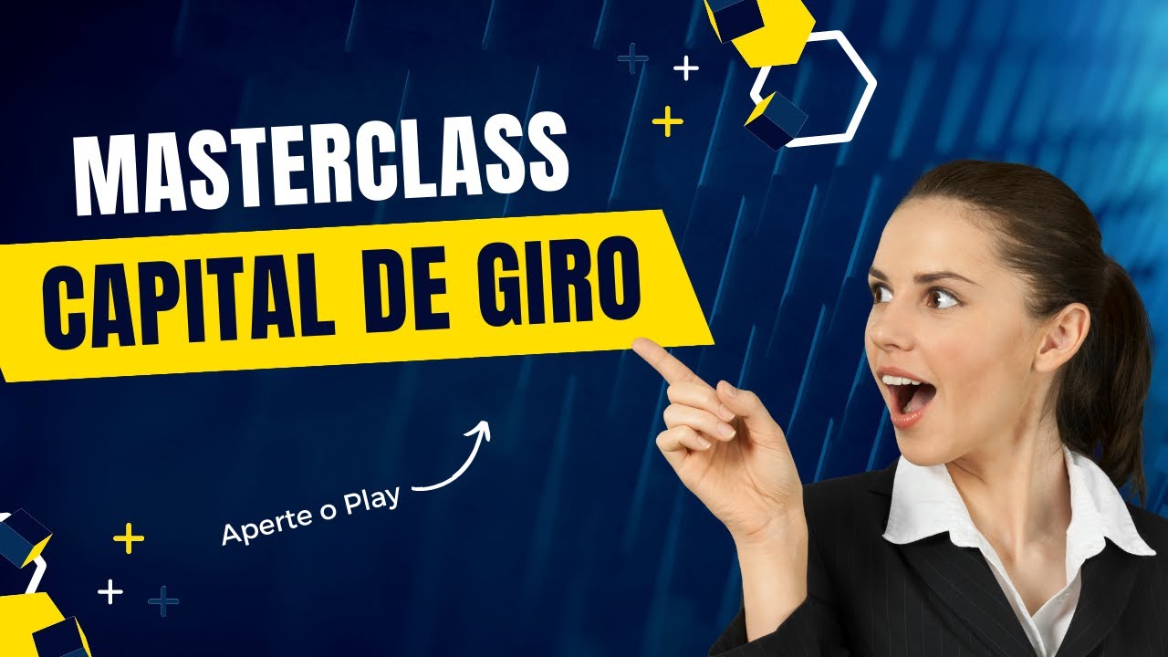 Masterclass de Capital de Giro