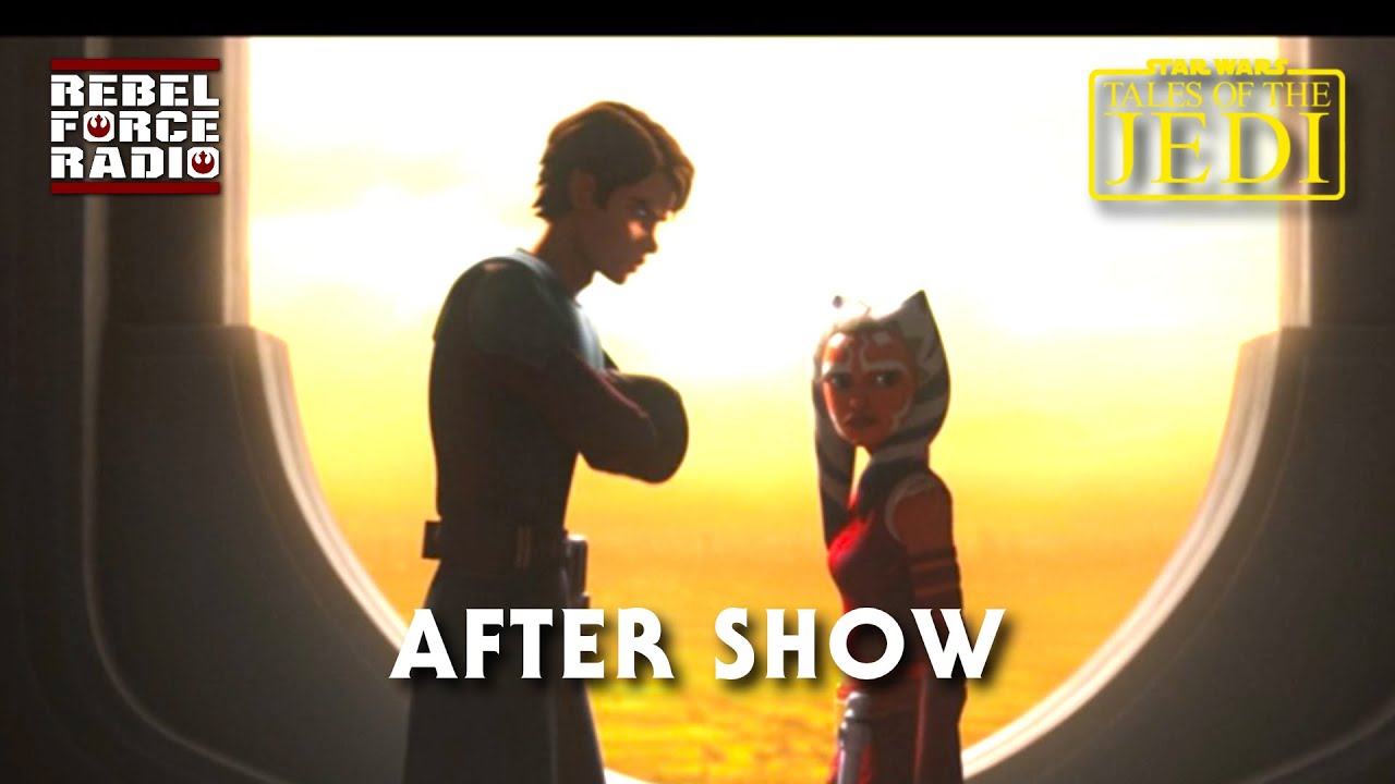 TALES OF THE JEDI After Show LIVE: Season 1