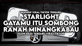Download lagu DJ STARLIGHT X GAYAMU ITU SOMBONG X RANAH MINANGKABAU STYLE KONDANG MENGKANE VIRAL TIKTOK 2024 mp3