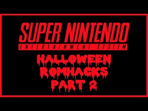 Super Nintendo Halloween ROMhacks, Part 2 - SNESdrunk