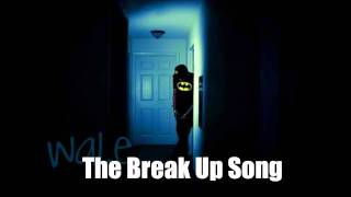 Breakup Song - Wale