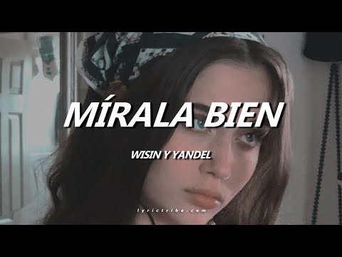 Mírala Bien Wisin y Yandel Letra