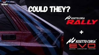 Assetto Corsa EVO  + Assetto Corsa Rally | Would They? Assetto Corsa EVO  + Assetto Corsa Rally | Would They?
