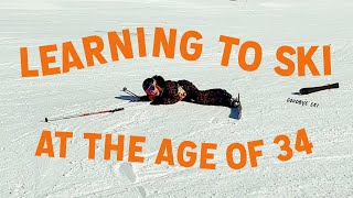 Learning to Ski at 34...