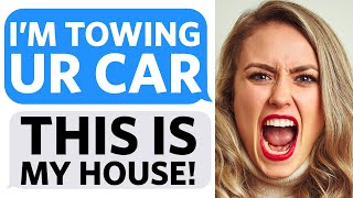 Karen tries to TOW MY CAR in MY OWN DRIVEWAY - Reddit Podcast