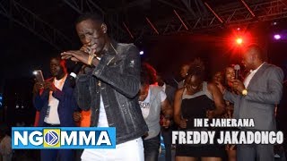 Freddy jakadongo- in e Jaherana (Audio Video)