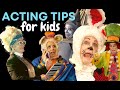 Acting Tips for Kids