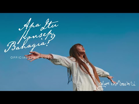 Ghea Indrawari - Apa Itu Konsep Bahagia? (Official Lyric Video)