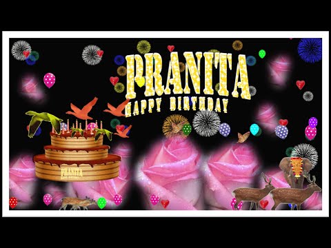 PRANITA HAPPY BIRTHDAY TO YOU