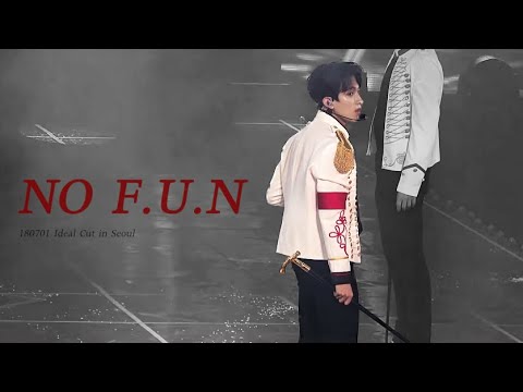 180701 IDEAL CUT IN SEOUL :: NO F.U.N (도겸 DK FOCUS)