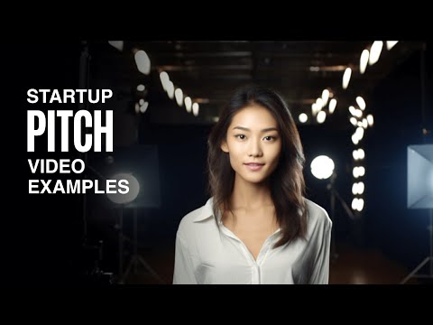 A LIST OF STARTUP PITCH VIDEO EXAMPLES & WHY THEY WERE SO EFFECTIVE