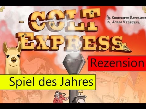 Colt Express / Spiel des Jahres 2015 / Anleitung & Rezension / SpieLama