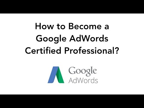 How to Become a Google AdWords Certified Professional? - YouTube