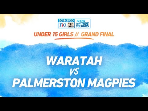 Waratah vs Palmerston Magpies: Grand Final – Under 15 Girls: 2019-20 TIO NTFL