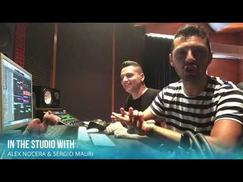 IN THE STUDIO WITH : Alex Nocera & Sergio Mauri