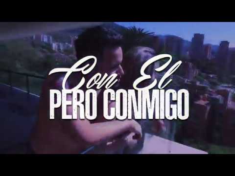 Con el pero conmigo - Lexy el Duro