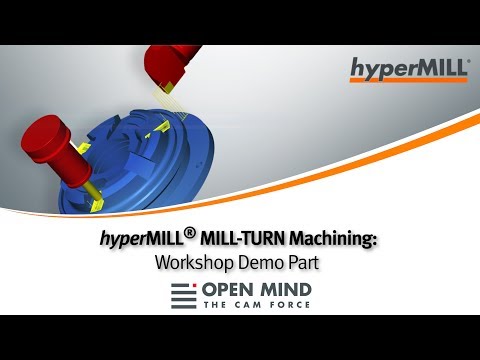 hyperMILL MILL-TURN Machining: Workshop Demo Part | Grob | CAM Software