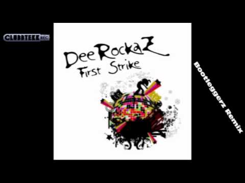 Deerockaz - First Strike (Bootleggerz Remix)