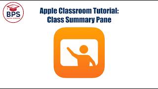 Apple Classroom  Class Summary Pane 2026