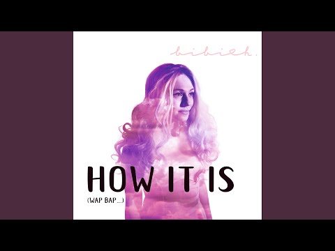How It Is (Wap Bap...)