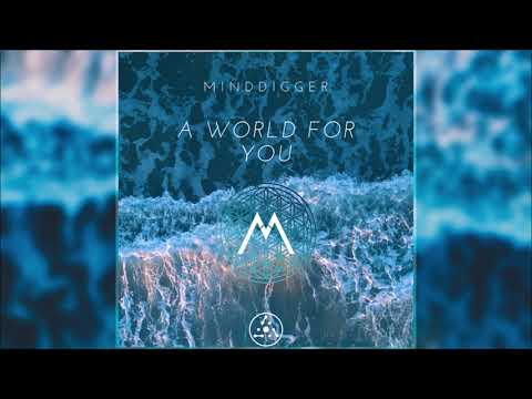 Minddigger - For You | Chill Space