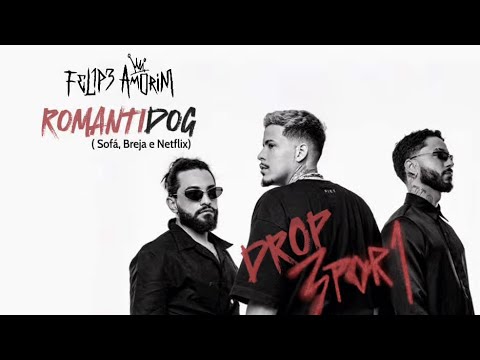 RomantiDog (Sofá, Breja e Netflix) • Felipe Amorim - Repertório Novo 2025