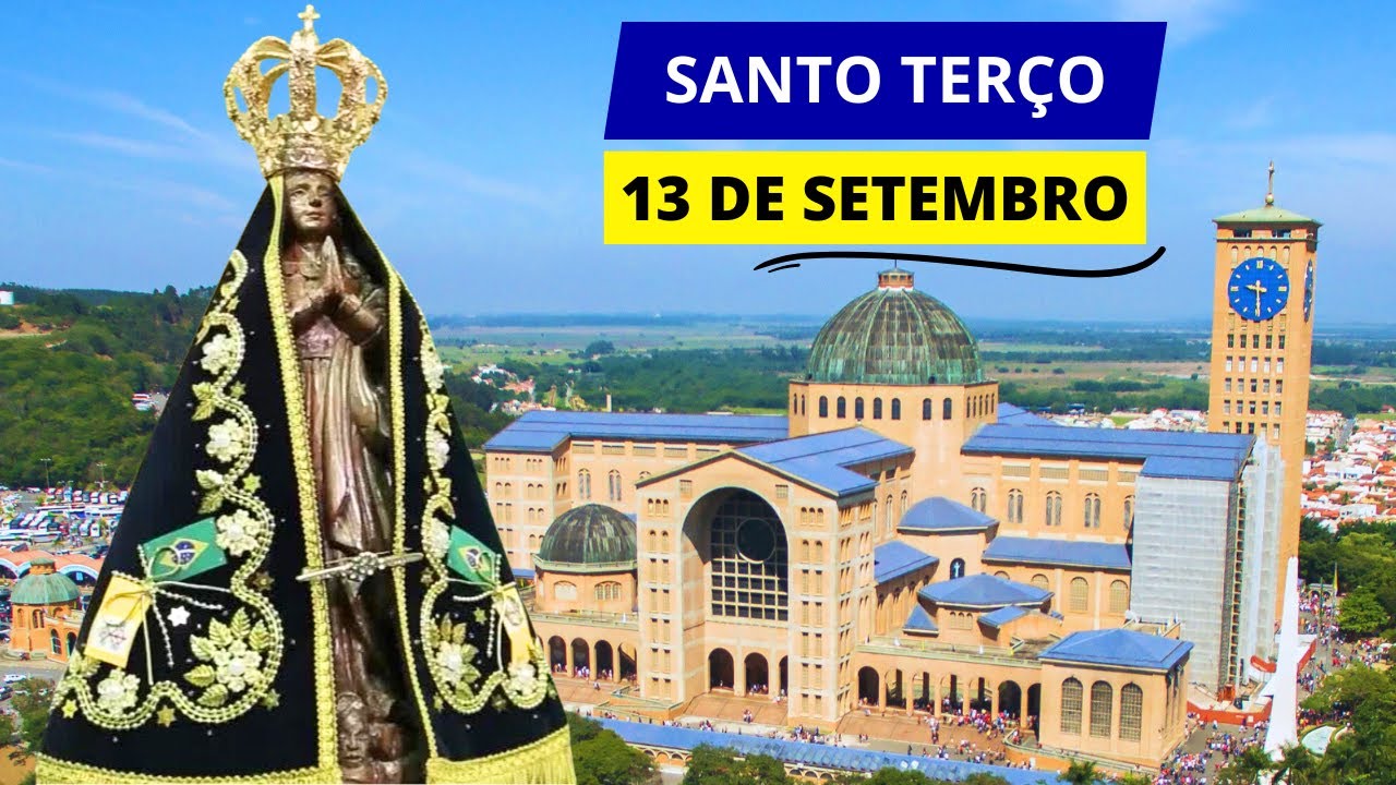 SANTO TERÇO DE APARECIDA DE HOJE - 13/09/2024 | MISTÉRIOS DOLOROSOS | SEXTA-FEIRA
